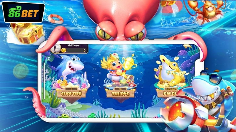 Ưu điểm nổi bật khi chơi bắn cá đổi thưởng 86BET